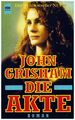 Die Akte - John Grisham - Heyne Verlag 1993