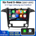 Für Ford S-Max 2006-2015 Autoradio Android 13 GPS Navi DSP CarPlay 2GB+64GB DAB+