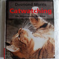 Catwatching - die Körpersprache der Katze -Desmond Morris - NEUWERTIG !!!!!!!!!!