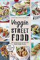 Veggie Streetfood. 70 superleckere & supergesunde F... | Buch | Zustand sehr gut