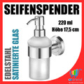 Edelstahl Glas Seifenspender Seifen Behälter 220ml 17,5cm Wand Montage WOW