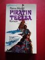 Pierre Mariel  " Piratin Teresa"  Moewig Abenteuer 49 Taschenbuch ( 1-2 )