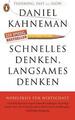 Daniel Kahneman Schnelles Denken, langsames Denken