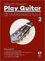 Play Guitar Gitarrenschule 2 | Buch | 9783868492590