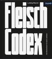 Fleisch-Codex, Ludwig Maurer