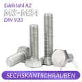 Sechskantschraube Maschinenschraube M3 - M24 Edelstahl DIN 933 V2A VA A2