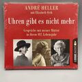 Uhren gibt es nicht mehr - Gespräche mit meiner Mutter...André Heller HörbuchCDs