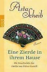 Eine Zierde in ihrem Hause von Asta Scheib | Buch | Zustand gut*** So macht sparen Spaß! Bis zu -70% ggü. Neupreis ***