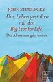 Das Leben gestalten mit den Big Five for Life: Das Abent... | Buch | Zustand gut