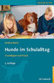 Hunde im Schulalltag | Beetz, Andrea | Kartoniert | 9783497030750