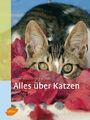 Alles über Katzen Pierre Rousselet-Blanc