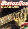 Status Quo - 12 Gold Bars    ...A60