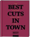 Beef! Best Cuts in Town