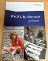 P.A.U.L. D. (Paul). Arbeitsheft mit Lösungen Oberstufe - ISBN 9783140282628