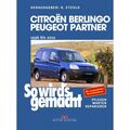 Citroen Berlingo 1996-2010 So wird's gemacht Reparaturhandbuch Etzold