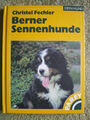 Berner Sennenhunde - Pflege Erziehung Fell Appenzeller Entlebucher Hunde