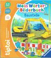 RAVENSBURGER tiptoi® Buch - Mein Wörter-Bilderbuch - Baustelle - NEU