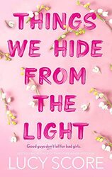 Things We Hide From The Light: the unfo..., Score, Lucy