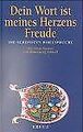 Dein Wort ist meines Herzens Freude. Die schönsten ... | Buch | Zustand sehr gut