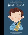 Louis Pasteur | Maria Isabel Sanchez Vegara | Buch | Little People, BIG DREAMS |