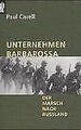 Unternehmen Barbarossa. Der Marsch nach Russland. von Ca... | Buch | Zustand gut