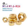 Messing Hex Mutter M1.4 M1.6 M2 M2 M2.5 M3 M4 M5 bis M24 Sechskantmutter DIN 934