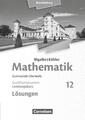 Bigalke/Köhler: Mathematik 12. Schuljahr - Brandenburg - Leistungskurs....