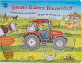 Benno Bibers Bauernhof. Traktor, Kuh und Huhn - da gibt es viel zu tun | Pappe