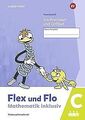 Flex und Flo - Mathematik inklusiv / Flex und Flo -... | Buch | Zustand sehr gut