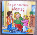 EIN GANZ NORMALER MONTAG PIXI BUCH Sonderausgabe für Neue Leben Lebensvers. 2012