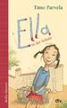 Ella in der Schule. Bd. 01 | Timo Parvela | Taschenbuch | Ella | 144 S. | 2010