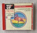 THE BEST OF CHRISTOPHER CROSS "RIDE LIKE THE WIND" (CD)  12 TITRES