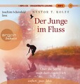 Der Junge im Fluss | Nestor T. Kolee | MP3-CD | 84 Tracks | Deutsch | 2022