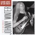 Good Love in San Diego Johnny Winter CD Top-Qualität kostenloser Versand UK