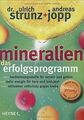 Mineralien. Das Erfolgsprogramm. von Ulrich Strun... | Buch | Zustand akzeptabel