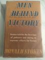  DONALD STOKES. MEN BEHIND VICTORY DURING WORLD WAR II Hardcover 