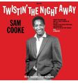 Sam Cooke Twistin' the Night Away 