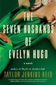 Reid  Taylor Jenkins. The Seven Husbands of Evelyn Hugo. Taschenbuch