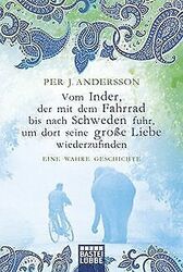 Vom Inder, der mit dem Fahrrad bis nach Schweden fu... | Buch | Zustand sehr gut*** So macht sparen Spaß! Bis zu -70% ggü. Neupreis ***