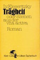 Trägheit oder Szenen aus der Vita Activa von Ingomar von... | Buch | Zustand gut