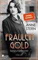 Fräulein Gold: Scheunenkinder - Anne Stern - 9783499004292