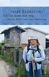 Ich bin dann mal weg: Meine Reise auf dem Jakobsweg von ... | Buch | Zustand gut*** So macht sparen Spaß! Bis zu -70% ggü. Neupreis ***