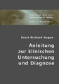 Anleitung zur klinischen Untersuchung und Diagnose | Ernst R. Hagen | Buch