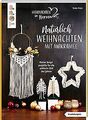 Natürlich Weihnachten mit Makramee (kreativ.kompakt... | Buch | Zustand sehr gut