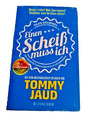 Sean Brummel: Einen Scheiß muss ich - Tommy Jaud (2016, Taschenbuch) | Neuwertig