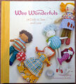 Wee Wonderfuls: 24 Dolls to Sew and Love - Hillary Lang (Hardcover, 2010)