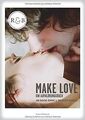 Make Love: Ein Aufklärungsbuch von Ann-Marlene Henn... | Buch | Zustand sehr gut