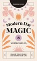 Rachel Lang Modern Day Magic (Gebundene Ausgabe)