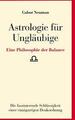 Astrologie für Ungläubige von Gabor Neuman (2019, Gebundene Ausgabe) 