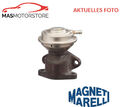 AGR-VENTIL ABGASRÜCKFÜHRVENTIL MAGNETI MARELLI 571822112085 I NEU OE QUALITÄT